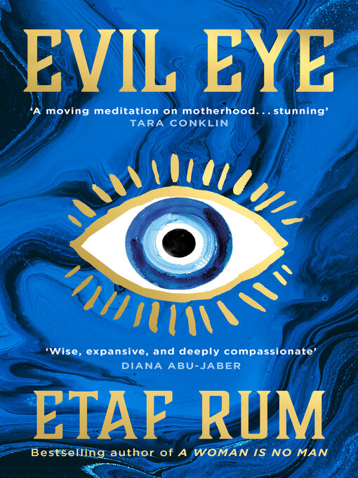 Title details for Evil Eye by Etaf Rum - Available